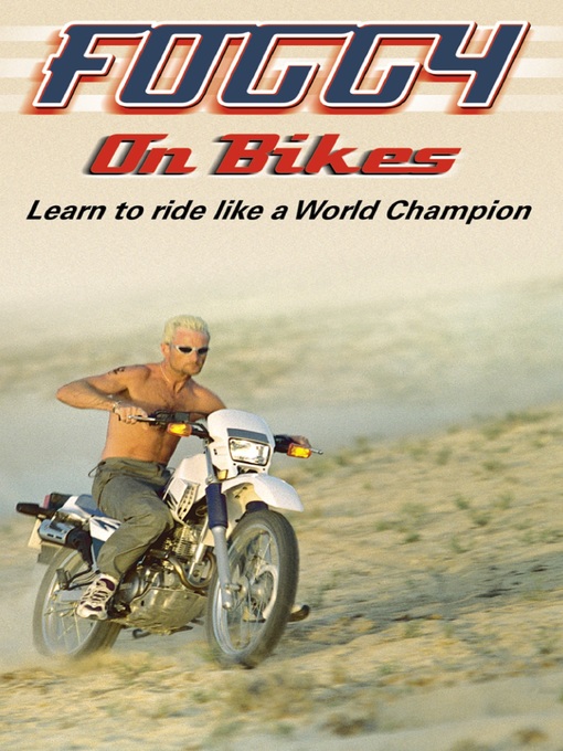 Title details for Foggy on Bikes by Carl Fogarty - Available